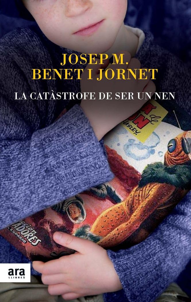 La Catàstrofe De Ser Un Nen (D'on vinc)