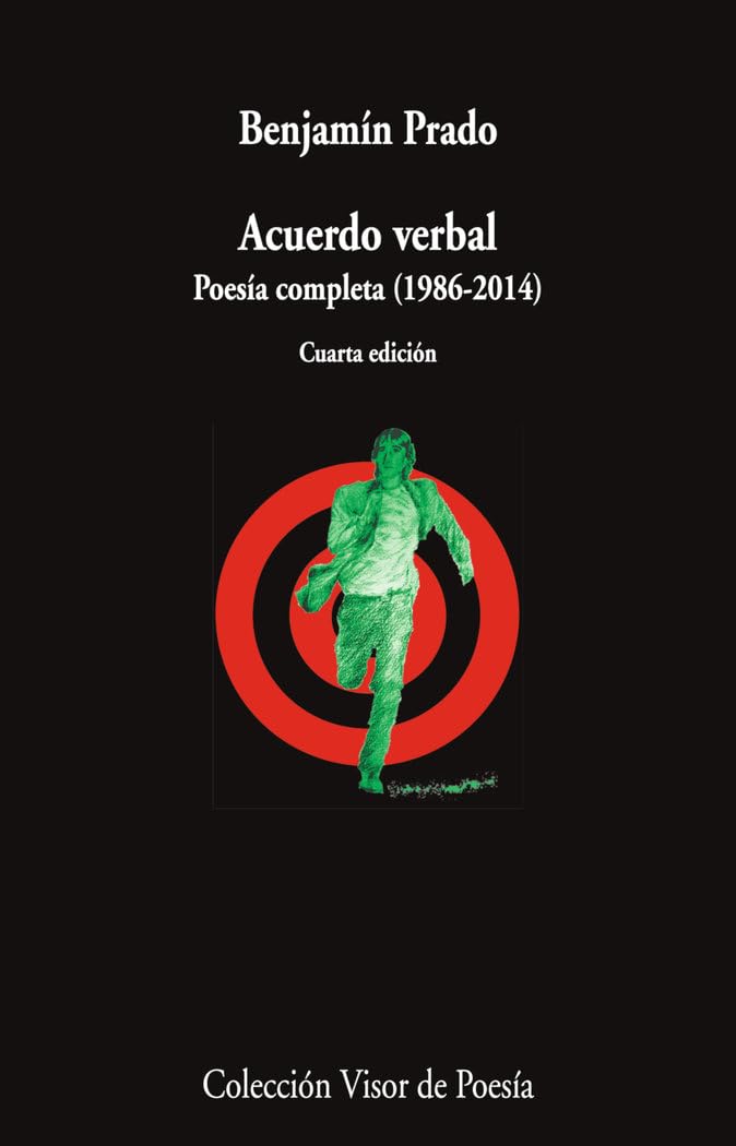 Acuerdo verbal. Poesía completa (1986-2014): 999 (visor de Poesía)