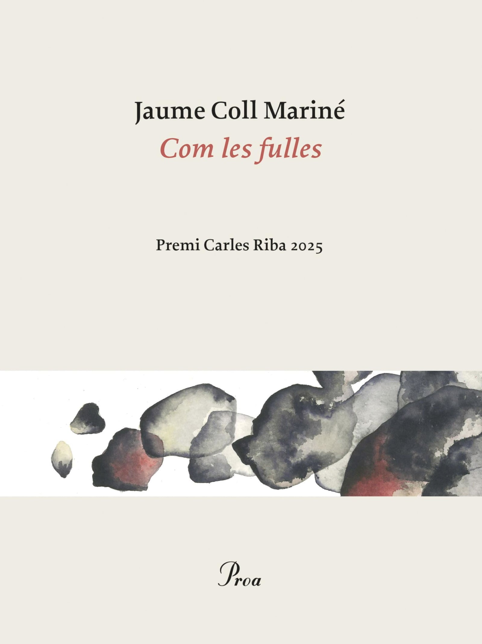 Com les fulles: Premi Carles Riba 2025 (OSSA MENOR)