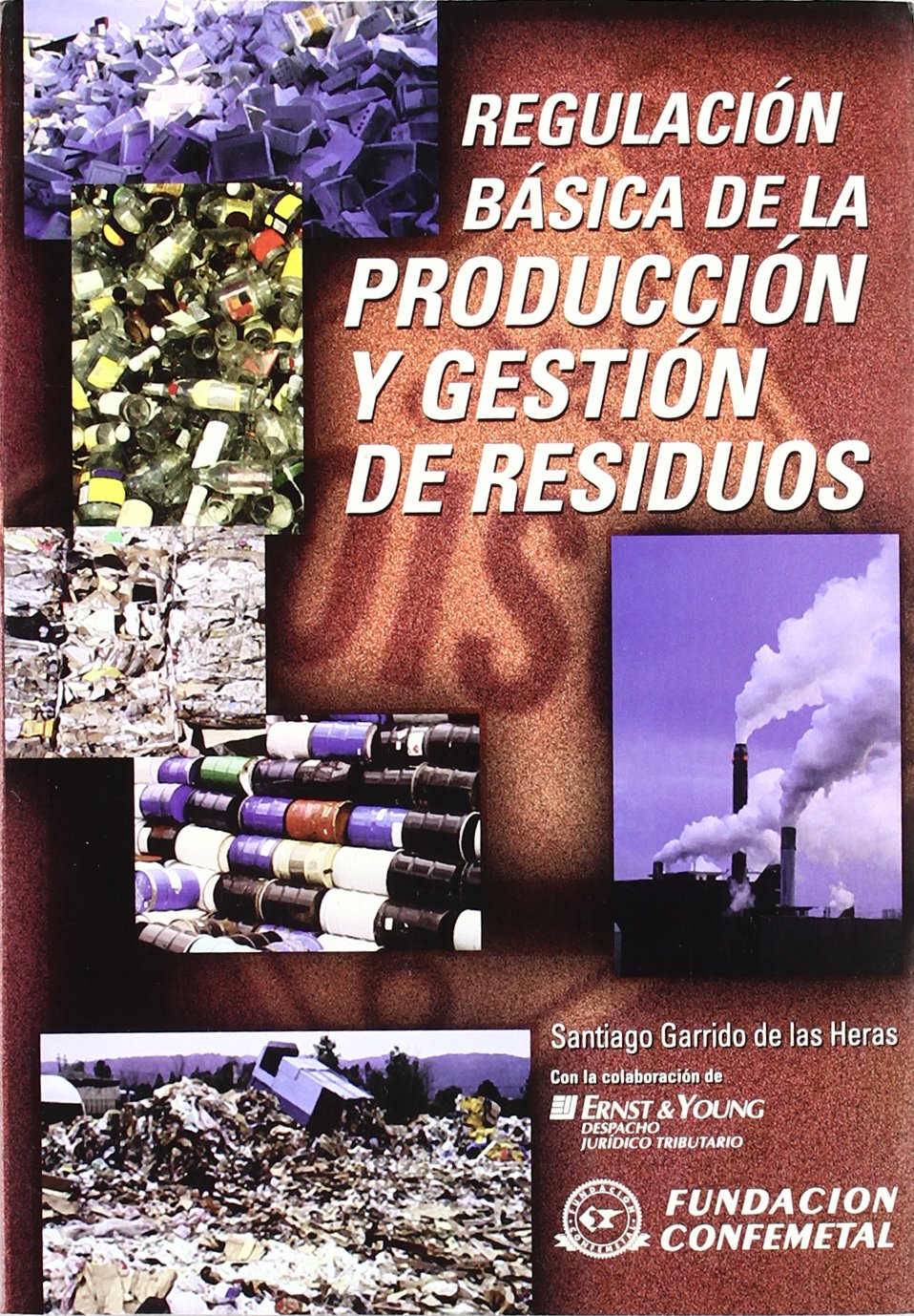 REGULACION BAS.PROD.Y GEST.RESIDUOS (SIN COLECCION)