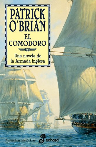 17. El comodoro (Narrativas Históricas)