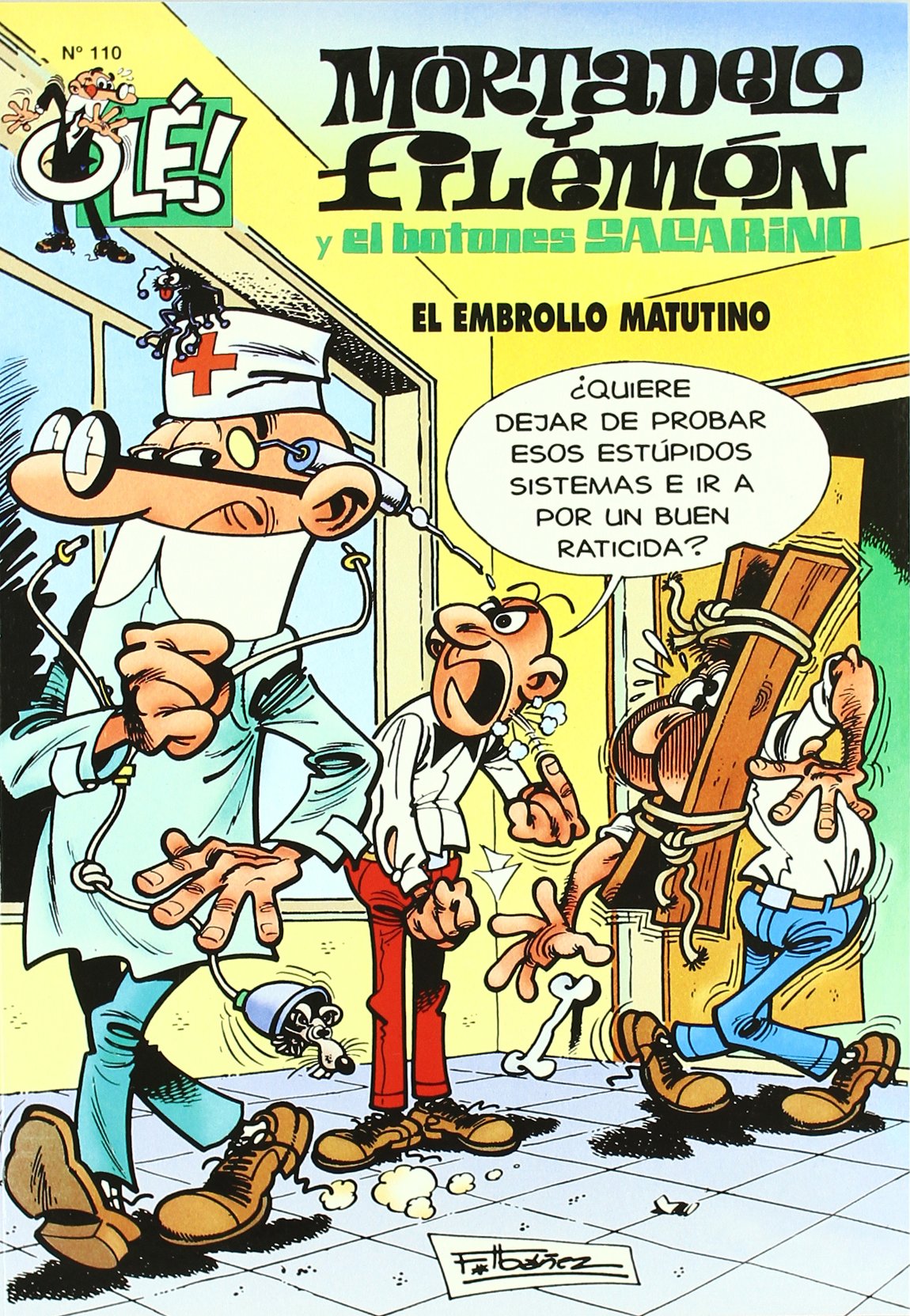Mortadelo y Filemón y el Botones Sacarino, el embrollo matutino (Olé! Mortadelo 110)