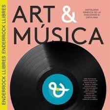 Art & Música: Antologia gràfica de la discografia catalana