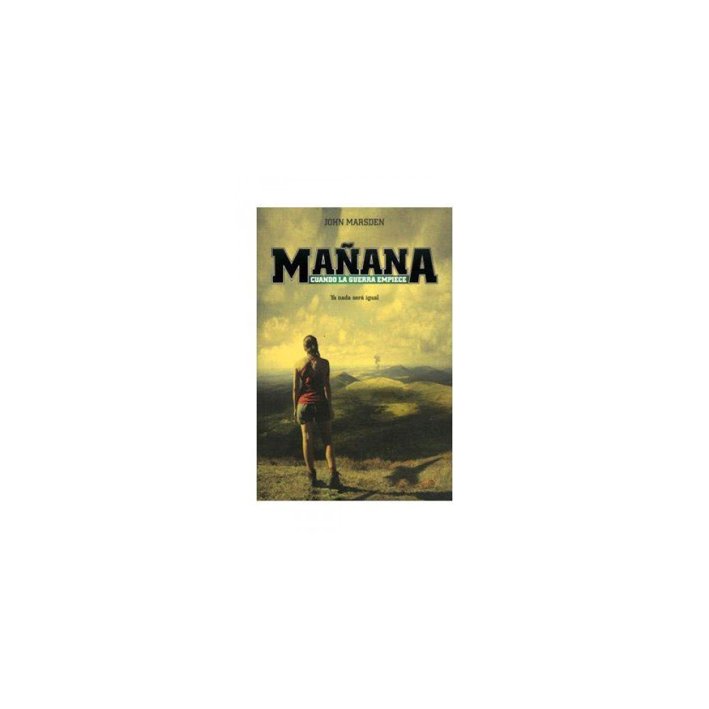 MAÑANA CUANDO LA GUERRA EMPIECE (Ficción Young Adult)