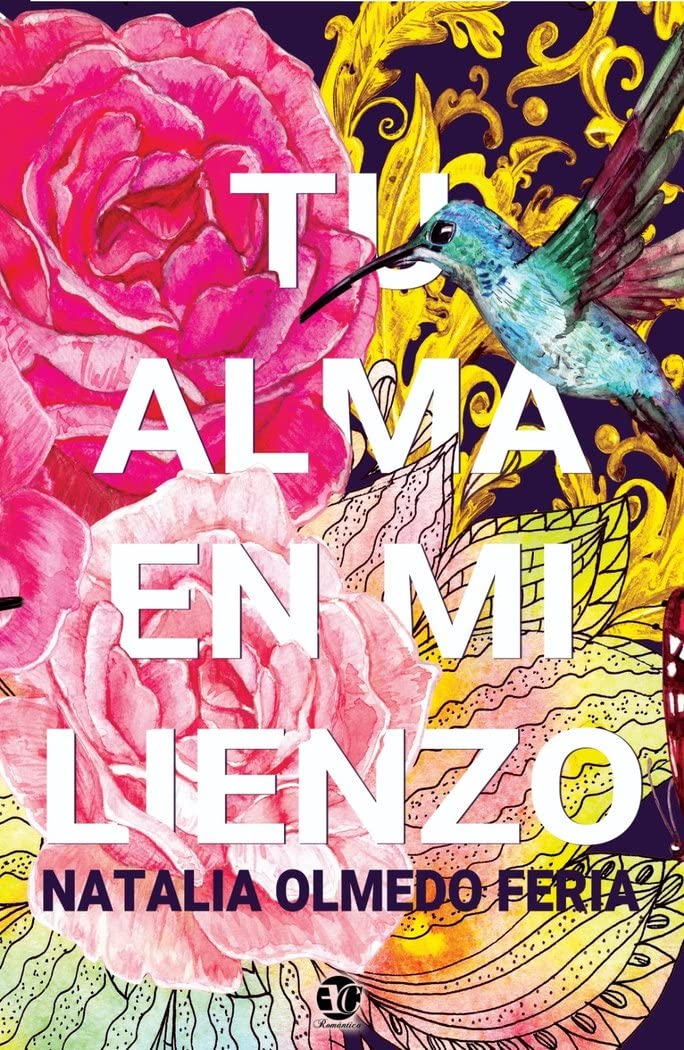 TU ALMA EN MI LIENZO (SIN COLECCION)
