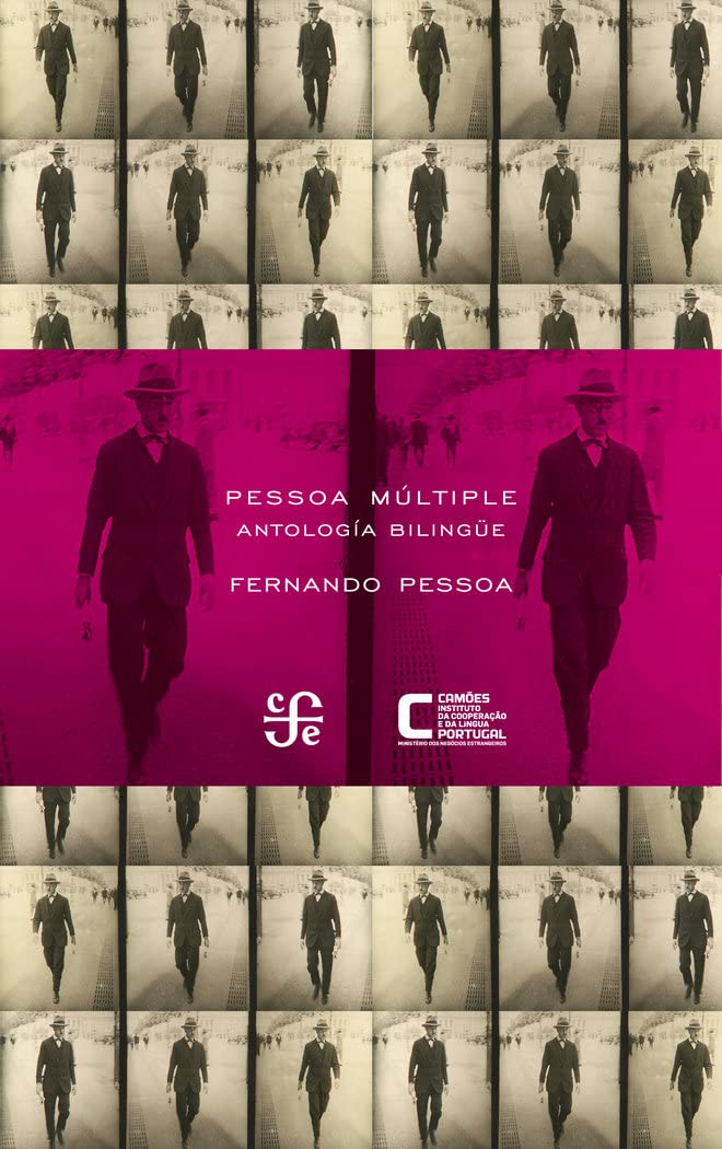 PESSOA MÚLTIPLE Antología bilingüe (Poesía)