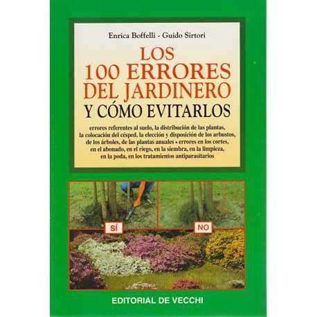 Los 100 Errores del Jardinero y Como Evitarlos