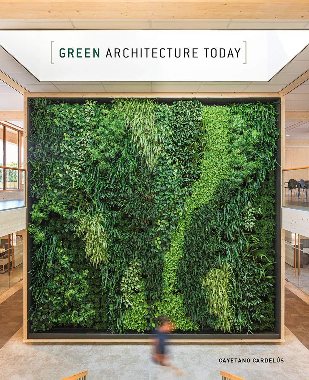 GREEN ARCHITECTURE TODAY
