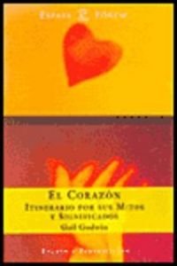 CORAZON,EL-ITINERARIO MITOS Y SIGNIFICAD (SIN COLECCION)