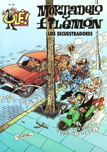 Los secuestradores (Olé! Mortadelo 59) (Bruguera Clásica)