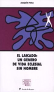El laicado: un género de vida eclesial sin nombre