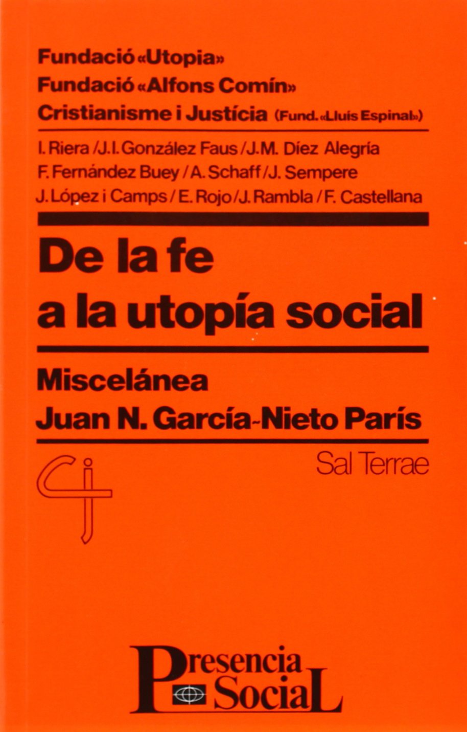 De la fe a la utopía social