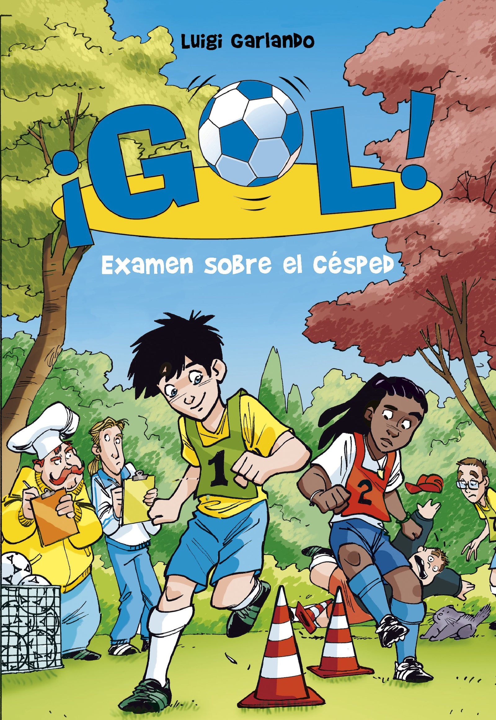 ¡Gol! 22 - Examen sobre el césped (Jóvenes lectores)