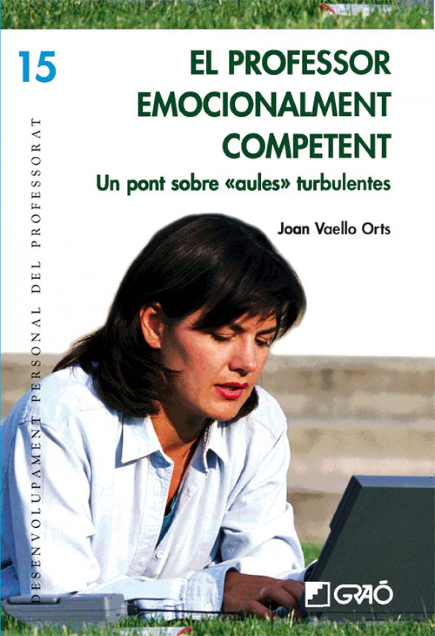 El professor emocionalment competent: Un pont sobre 