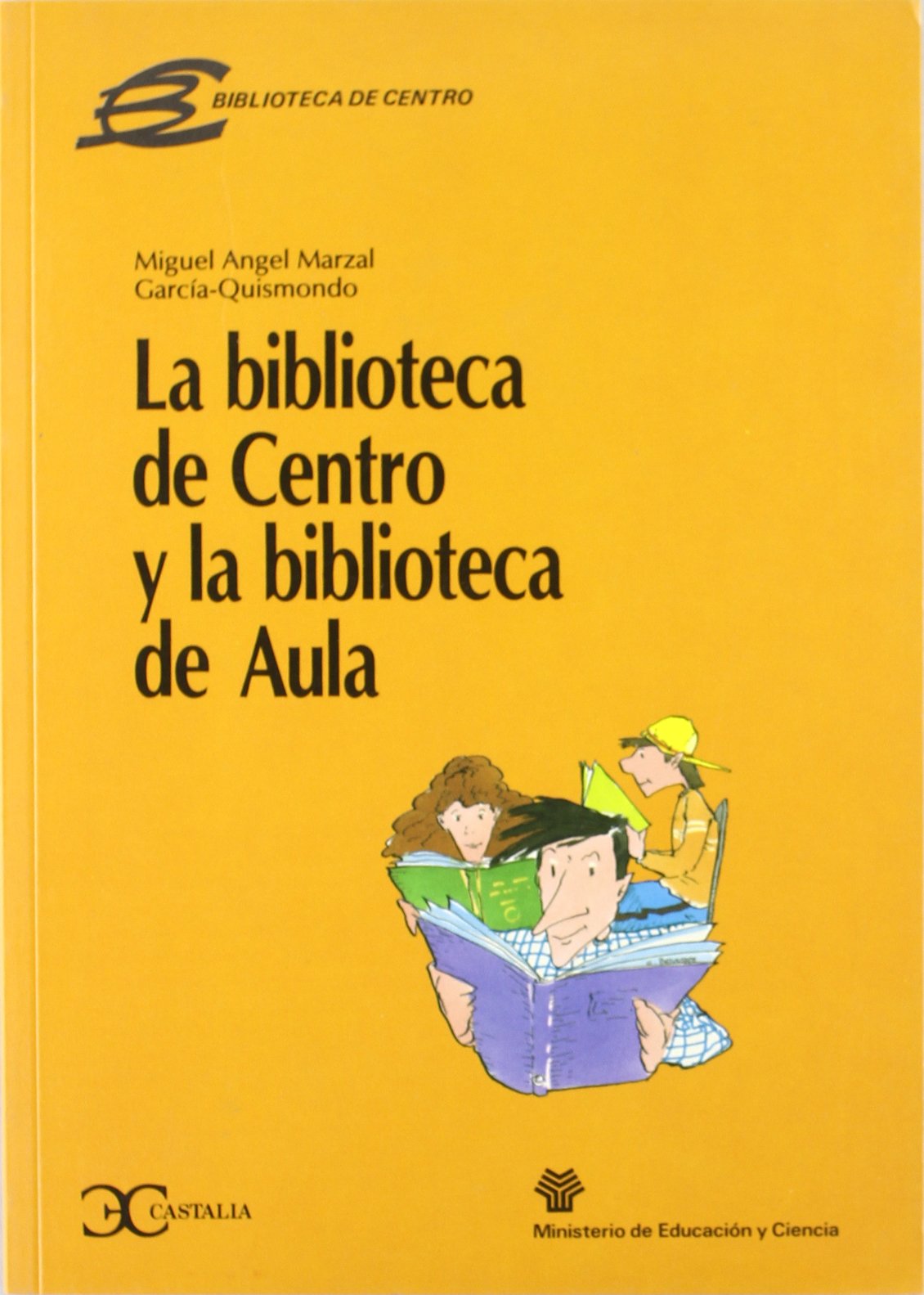 La biblioteca de centro y la biblioteca de aula                                 .
