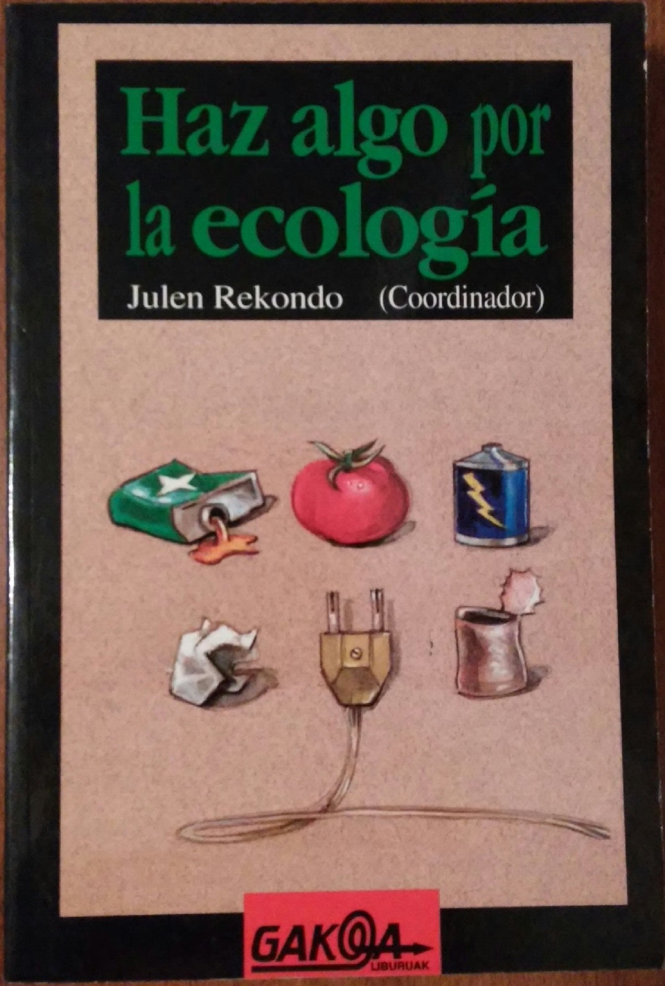 Haz algo por la ecología