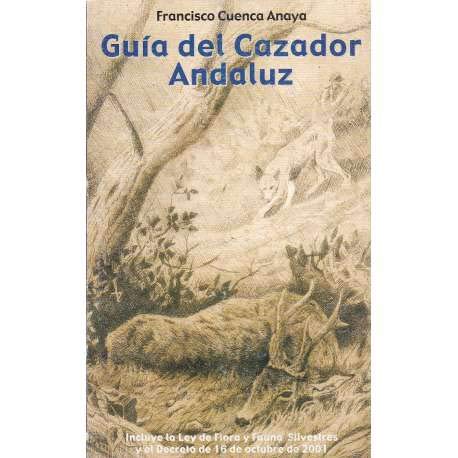 Guia del cazador andaluz