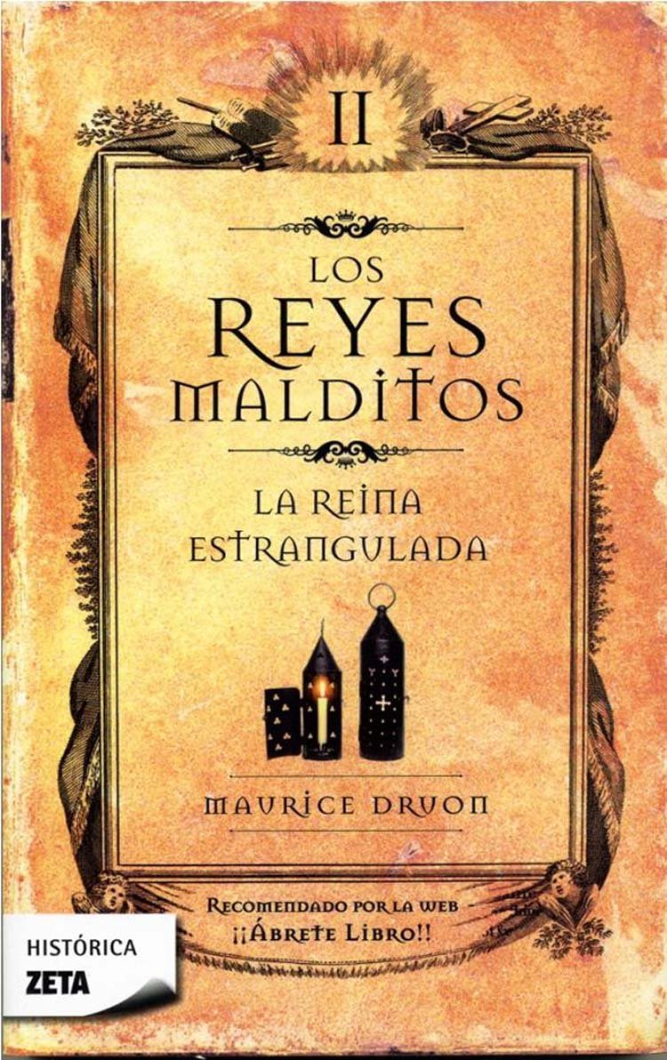 La reina estrangulada (Los Reyes Malditos 2)