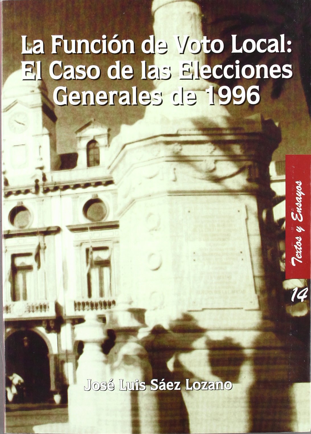La funcion del voto local: el casode las elecciones generales de 1996