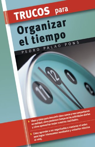 Trucos Para Organizar El Tiempo / Tips to Organize Your Time