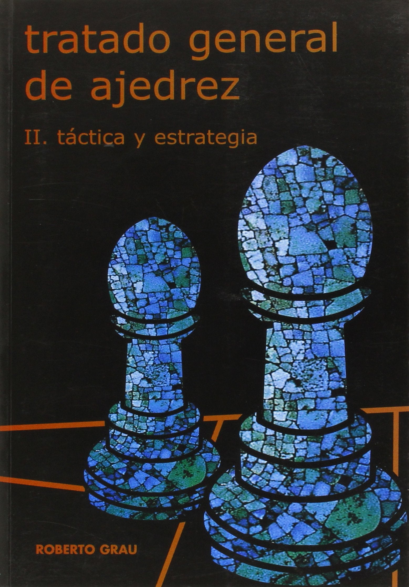 Tratado general de ajedrez