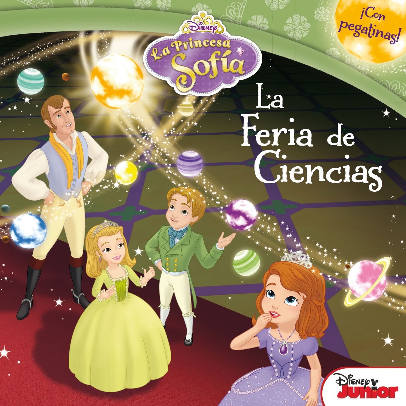 La Princesa Sofía. La feria de ciencias: Cuento con pegatinas