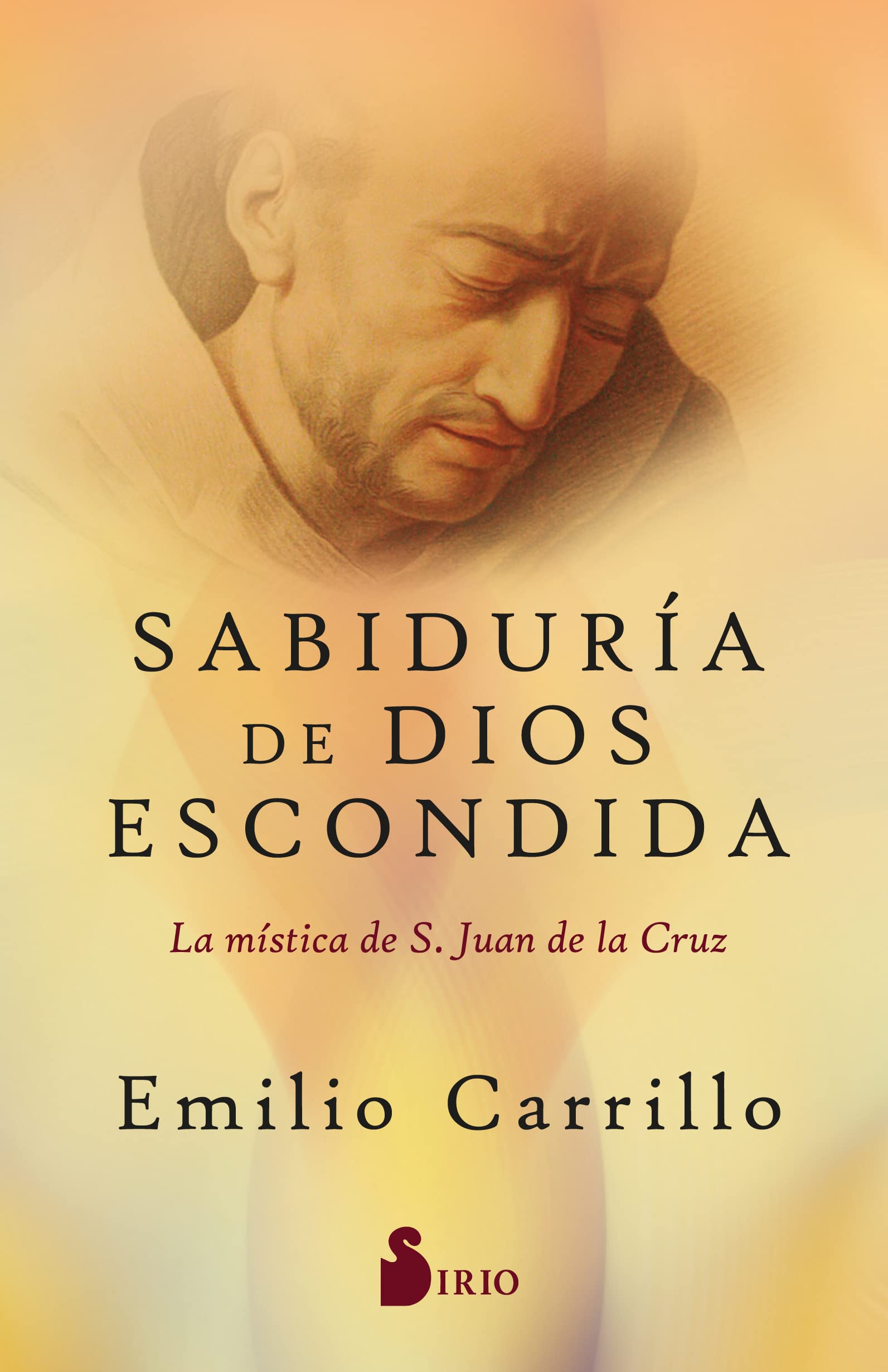Sabiduría de dios escondida / Hidden God's Wisdom: La Mistica De San Juan De La Cruz