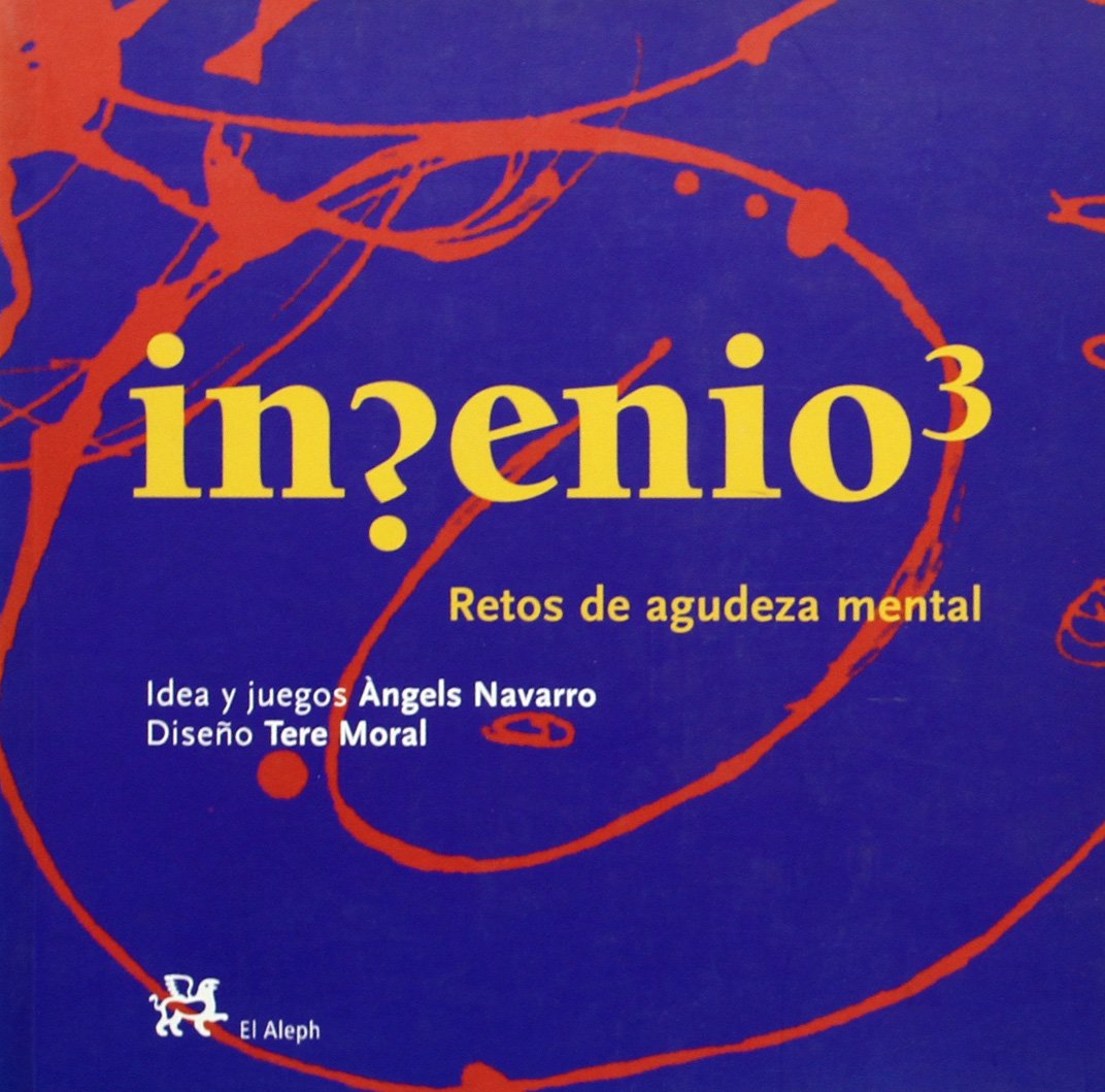 Ingenio 3 - Retos de Agudeza Mental