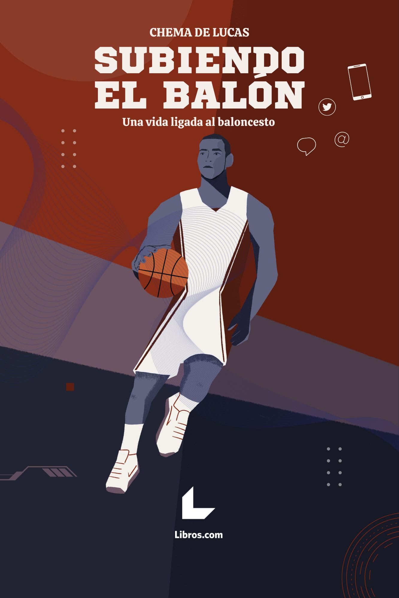 Subiendo el balón: Una vida ligada al baloncesto