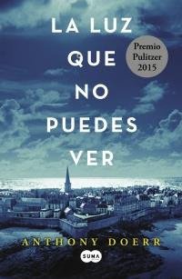 La Luz Que No Puedes Ver