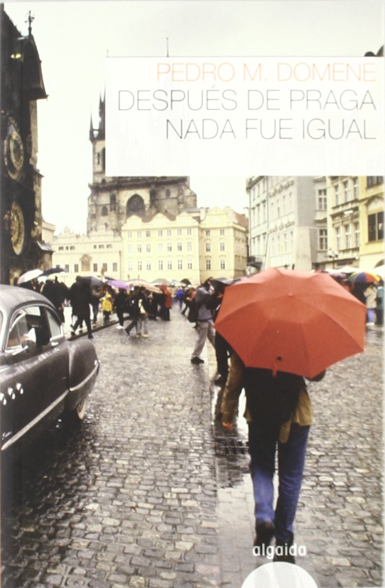Despues de Praga nada fue igual/ After Prague nothing was the same