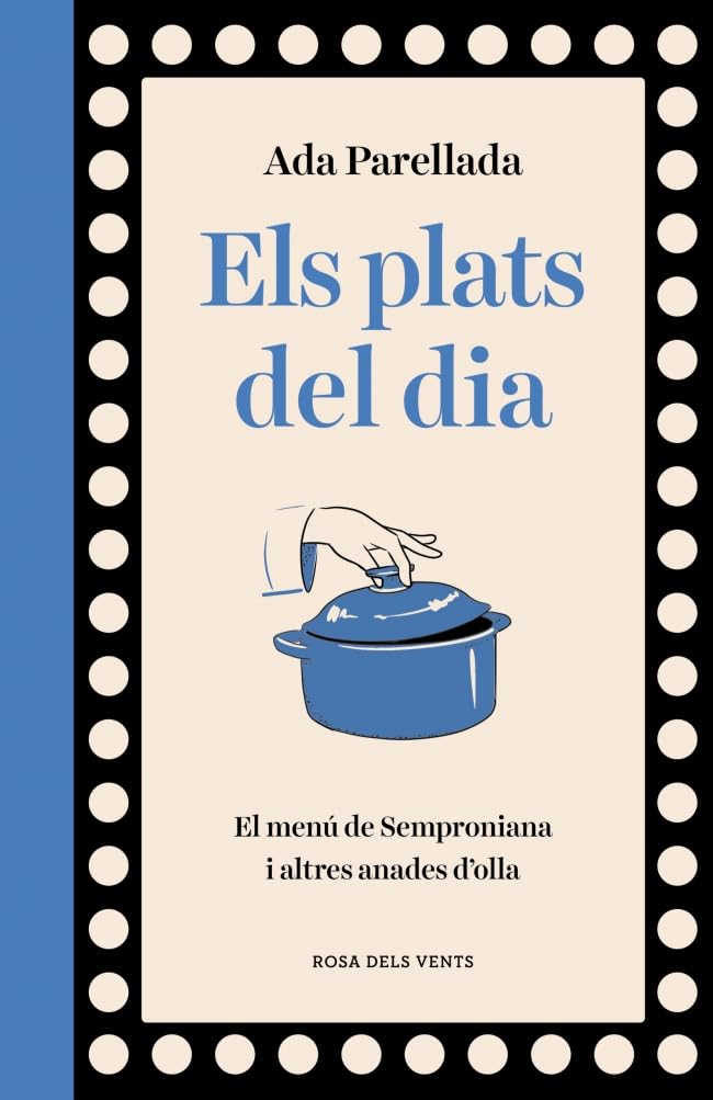 Els plats del dia: El menú de Semproniana i altres anades d'olla