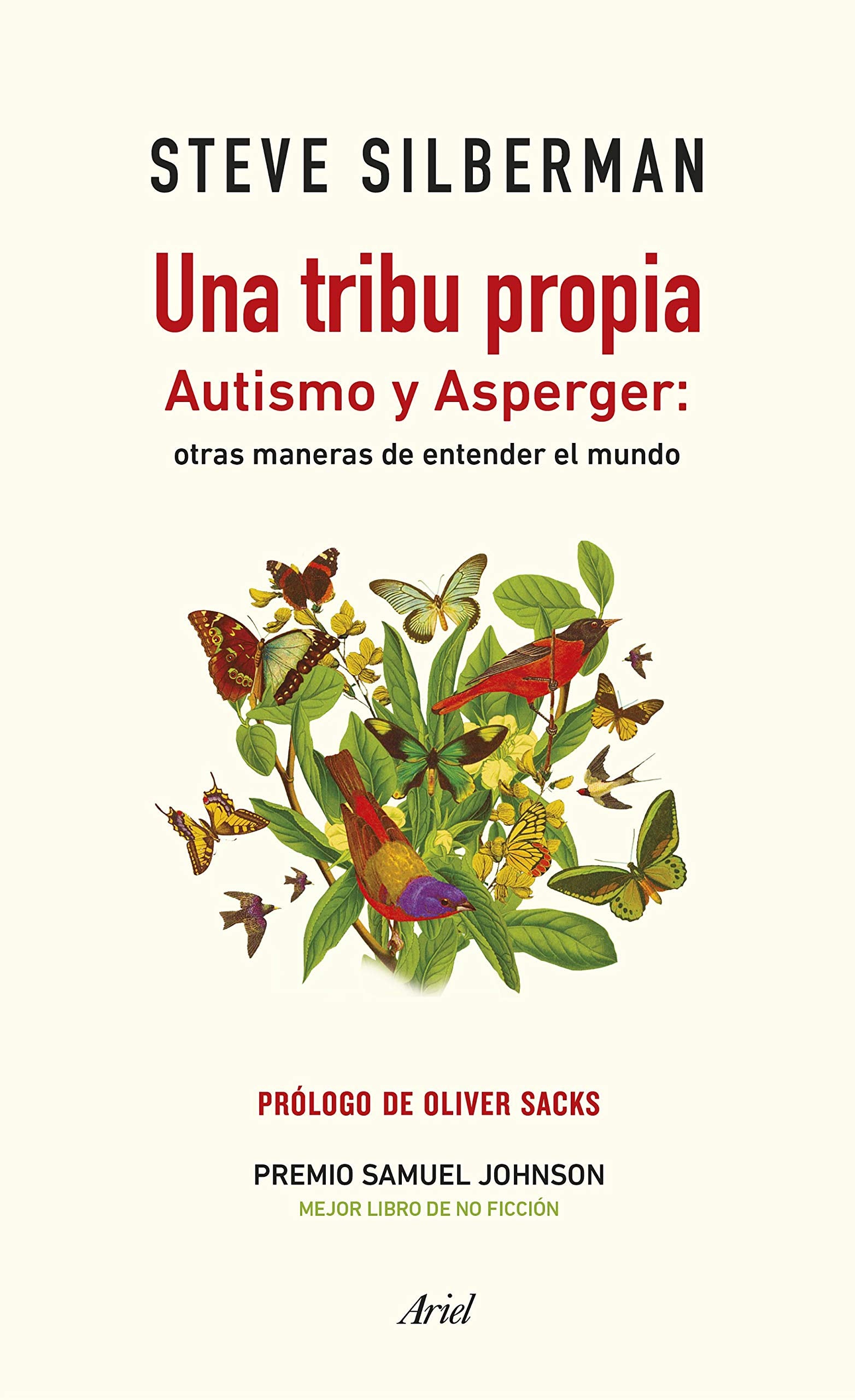 Una tribu propia: Autismo y Asperger: otras maneras de entender el mundo