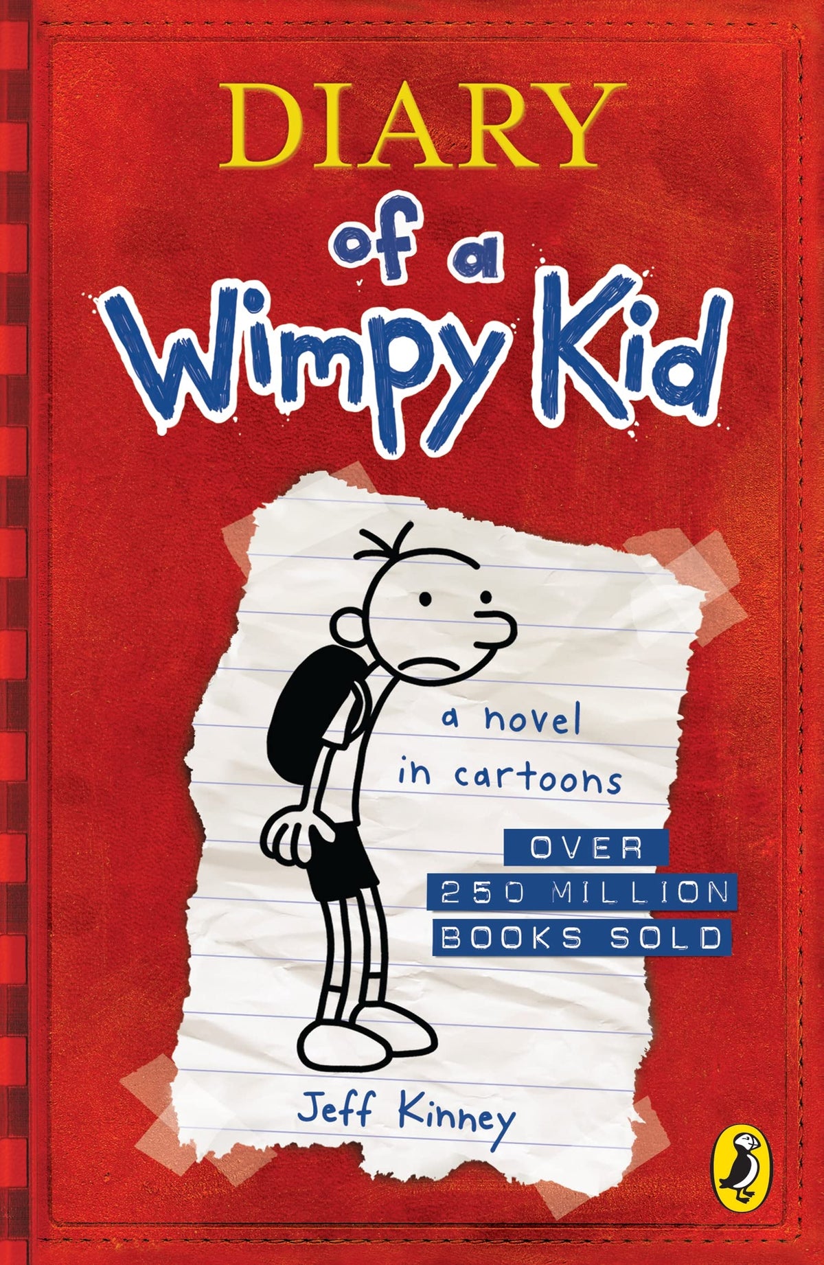 Diary of a Wimpy Kid (Book 1): The fun-filled modern classic from the bestselling author