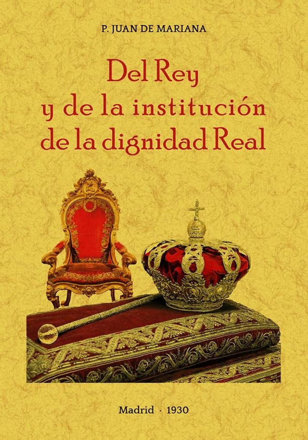Del Rey y de la institución de la dignidad Real