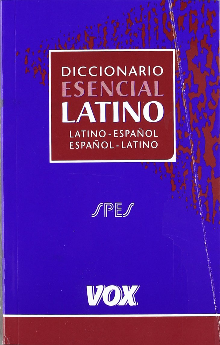 Diccionario Esencial Latino, Latino - Español/ Dictionary Latin Essential: Latin - Spanish, Spanish - Latin
