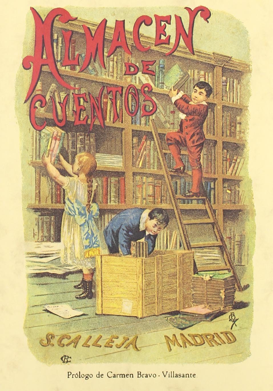 Almacén de cuentos de Calleja : el reino de la fantasía