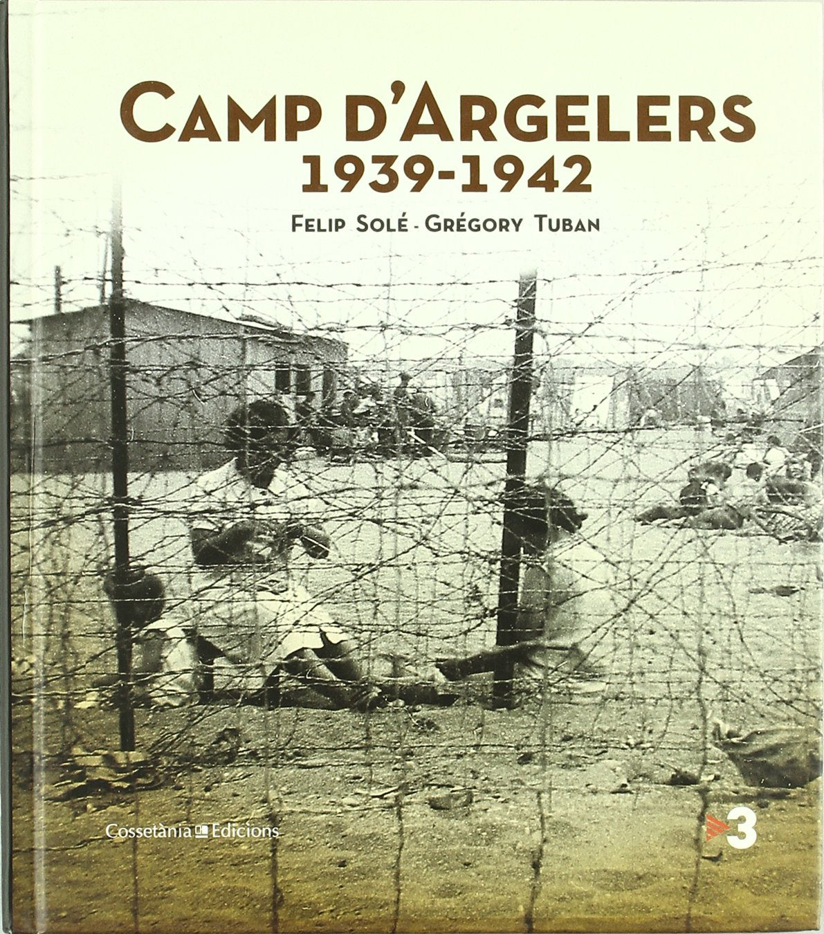 Camp D'Argelers (1939-1942)