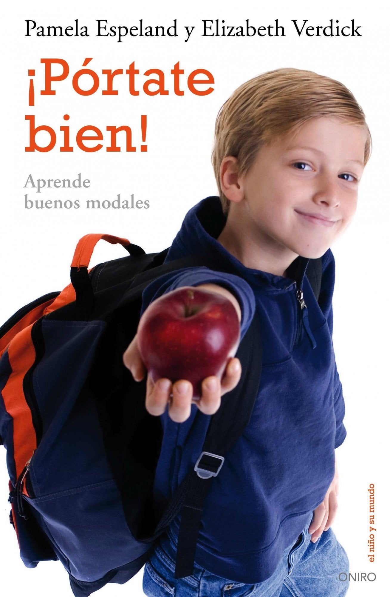 ¡Pórtate bien!: Aprende buenos modales