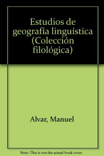 ESTUDIOS GEOGRAFIA LINGUISTICA