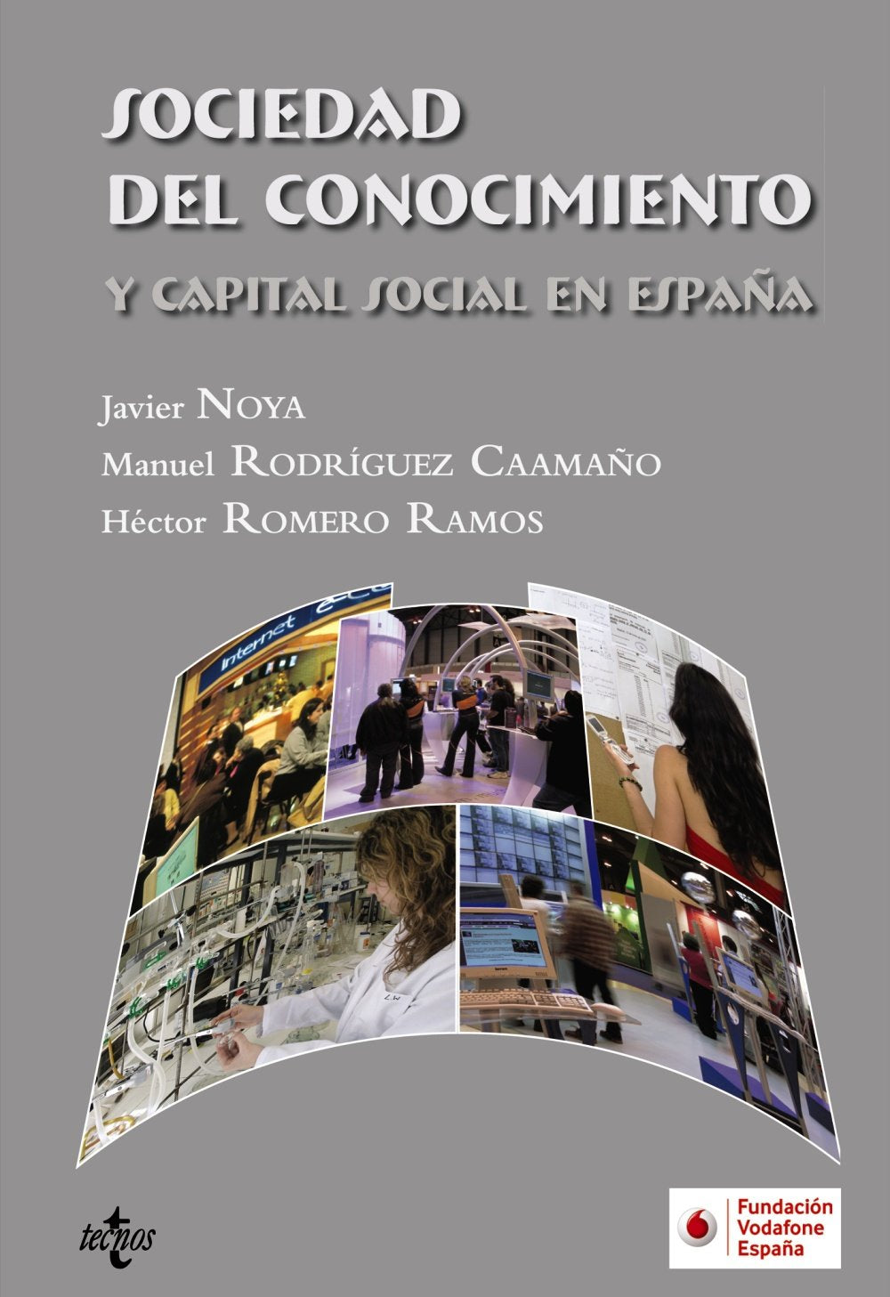 Sociedad del conocimiento y capital social en Espana/ Knowledge Society and Social Capital of Spain