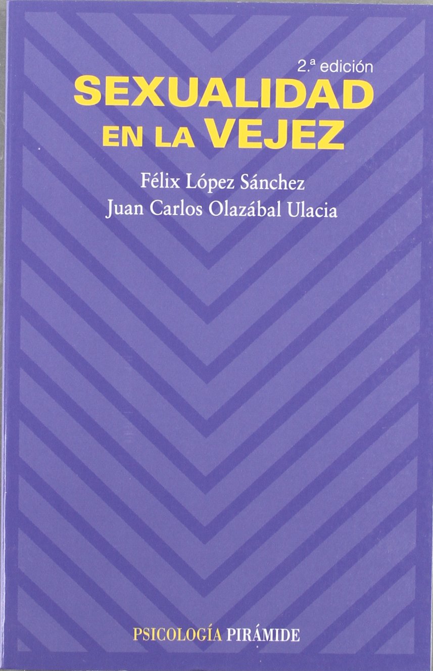 Sexualidad en la vejez / Sexuality in Old Age