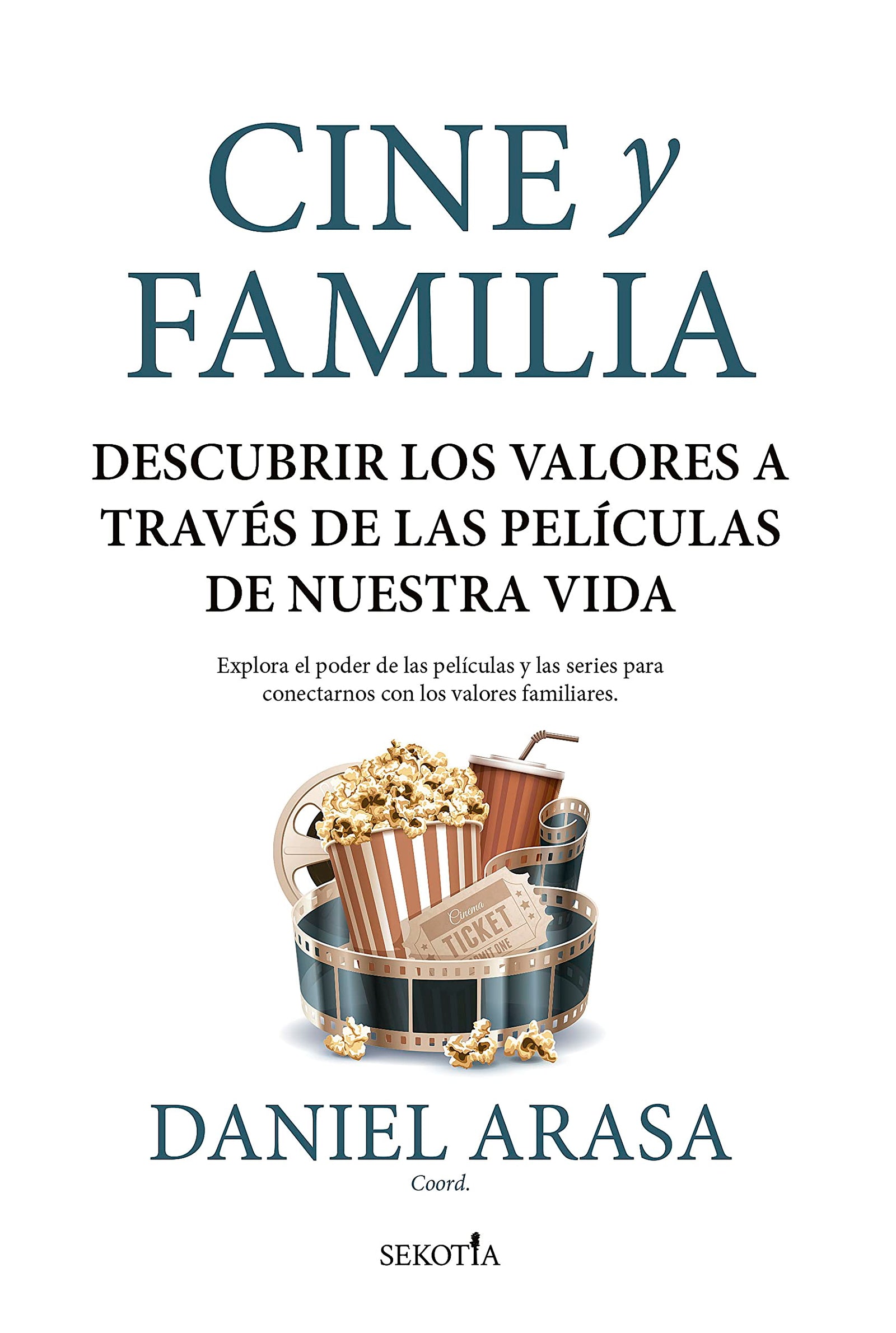 Cine y familia: Descubrir los valores a través de las películas de nuestra vida