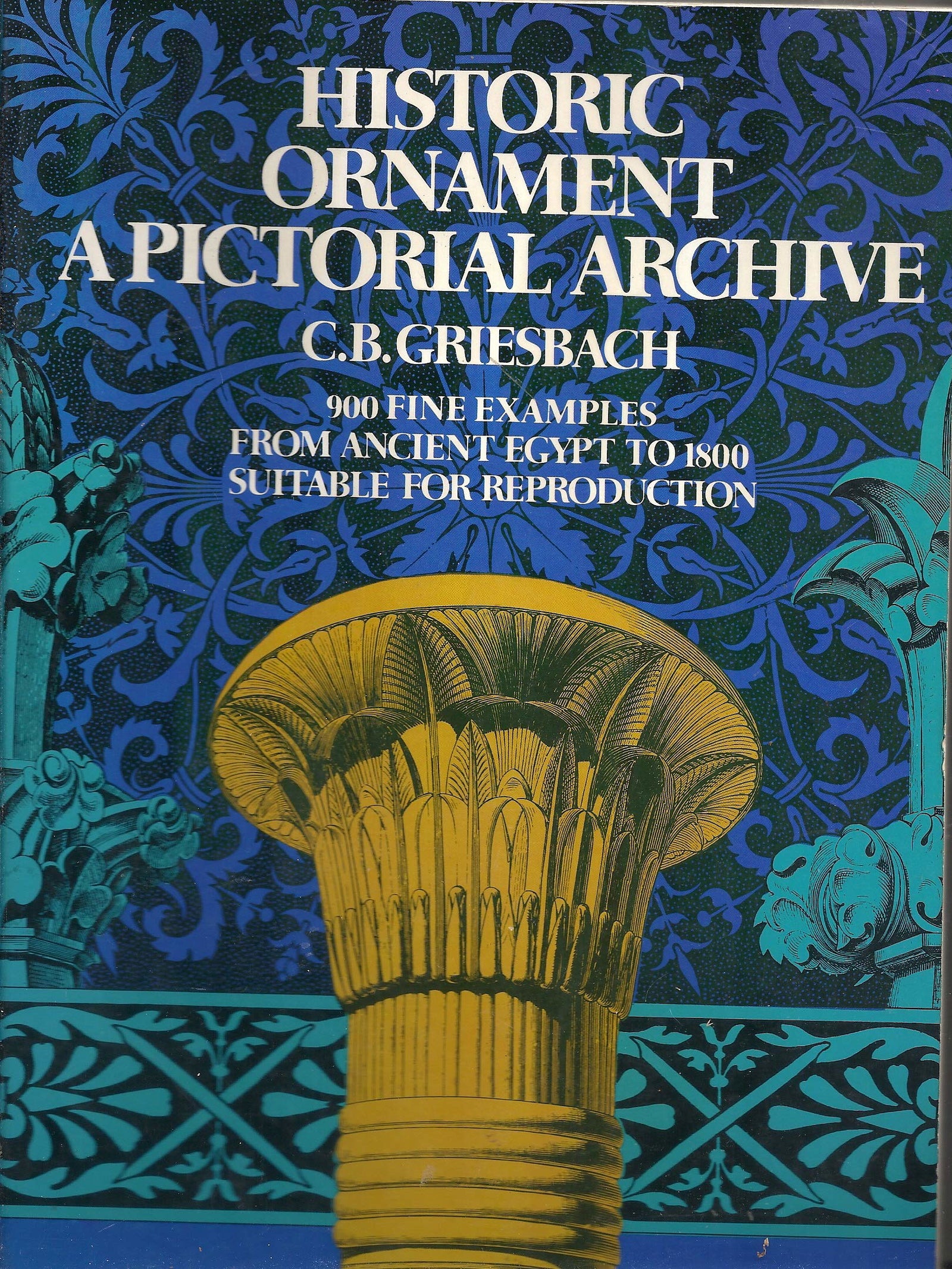 Historic Ornament: A Pictorial Archive (Picture Archives S.)