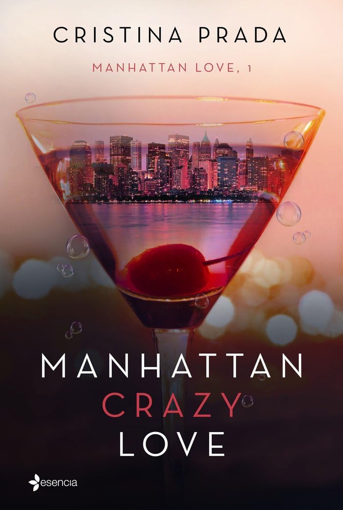 Manhattan Crazy Love: Manhattan Love, 1 (Erótica)
