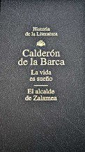 Historia literatura. t.7. la vida es sueño;el alcalde de zalamea