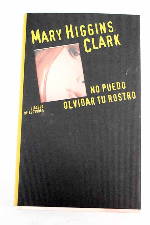 No puedo olvidar tu rostro