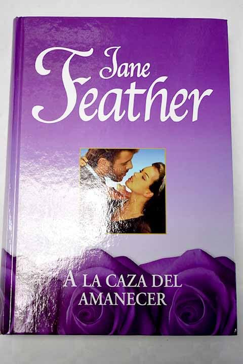 A La Caza Del Amanecer