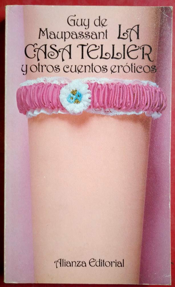 La casa tellier y otros cuentos eroticos