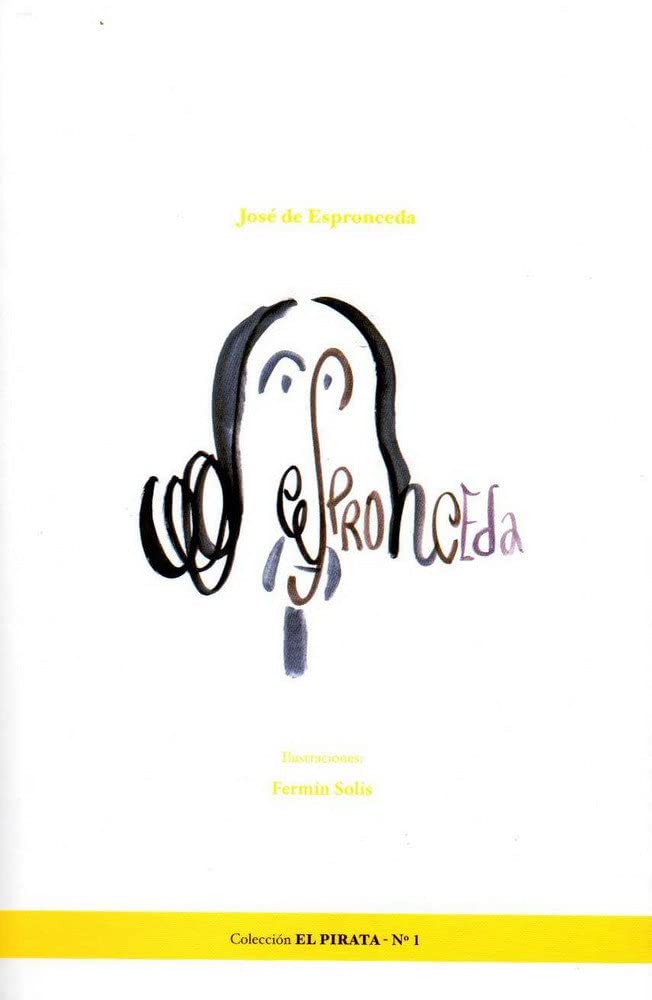 José de Espronceda (El pirata. Poesía extremeña para jóvenes lectores)